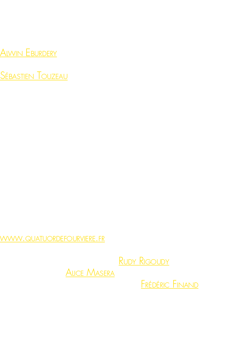 personnel : Romain Gayral : Guitare   Musique   Chant   Ch urs   Texte   Prises de son   Mixage Alwin Eburdery : Mini   