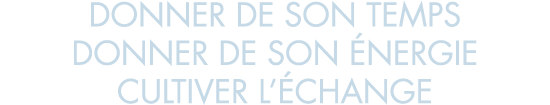 donner de son temps donner de son  nergie cultiver l  change