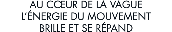 au c ur de la vague l  nergie du mouvement brille et se r pand