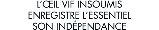 l  il vif insoumis enregistre l essentiel son ind pendance
