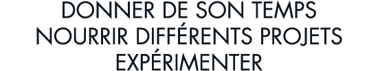 donner de son temps nourrir diff rents projets exp rimenter