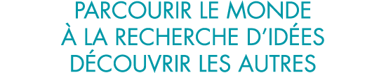 parcourir le monde   la recherche d id es d couvrir les autres