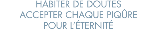 habiter de doutes accepter chaque piq re pour l  ternit 