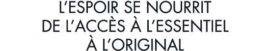 l espoir se nourrit de l acc s   l essentiel   l original