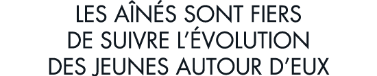 les a n s sont fiers de suivre l  volution des jeunes autour d eux
