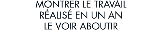 montrer le travail r alis  en un an le voir aboutir