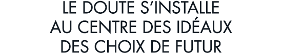 le doute s installe au centre des id aux des choix de futur
