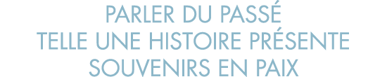 parler du pass  telle une histoire pr sente souvenirs en paix