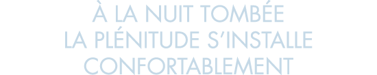  la nuit tomb e la pl nitude s installe confortablement