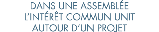 dans une assembl e l int r t commun unit autour d un projet