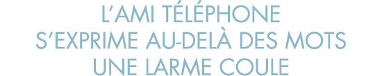 l ami t l phone s exprime au-del  des mots une larme coule