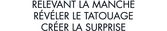 relevant la manche r v ler le tatouage cr er la surprise