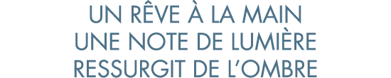 un r ve   la main une note de lumi re ressurgit de l ombre