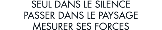 seul dans le silence passer dans le paysage mesurer ses forces