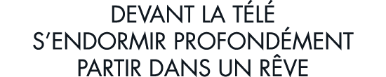 devant la t l  s endormir profond ment partir dans un r ve