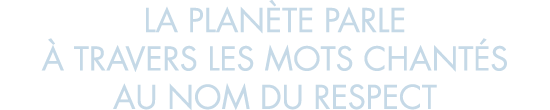 la plan te parle   travers les mots chant s au nom du respect