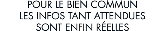 pour le bien commun les infos tant attendues sont enfin r elles