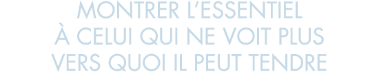 montrer l essentiel   celui qui ne voit plus vers quoi il peut tendre