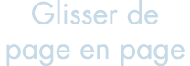 Glisser de page en page